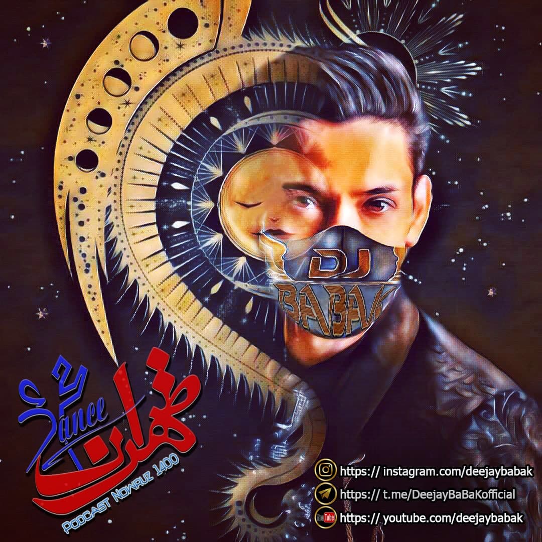 دانلود آهنگ دیجی بابک پادکست طهران دنس نوروز ۱۴۰۰